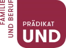 Prädikat UND - Familie und Beruf